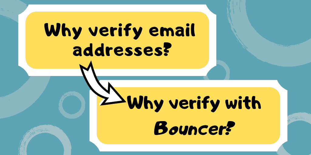 Why verify email addresses, and why verify with Bouncer?