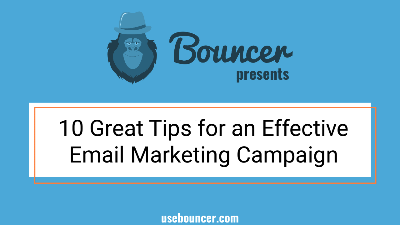 10 świetnych porad na temat skutecznej kampanii email marketingowej.