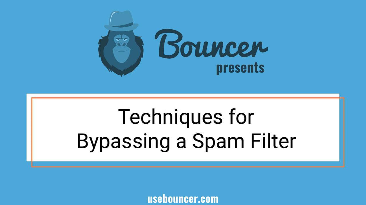 Techniques for Bypassing a Spam Filter
