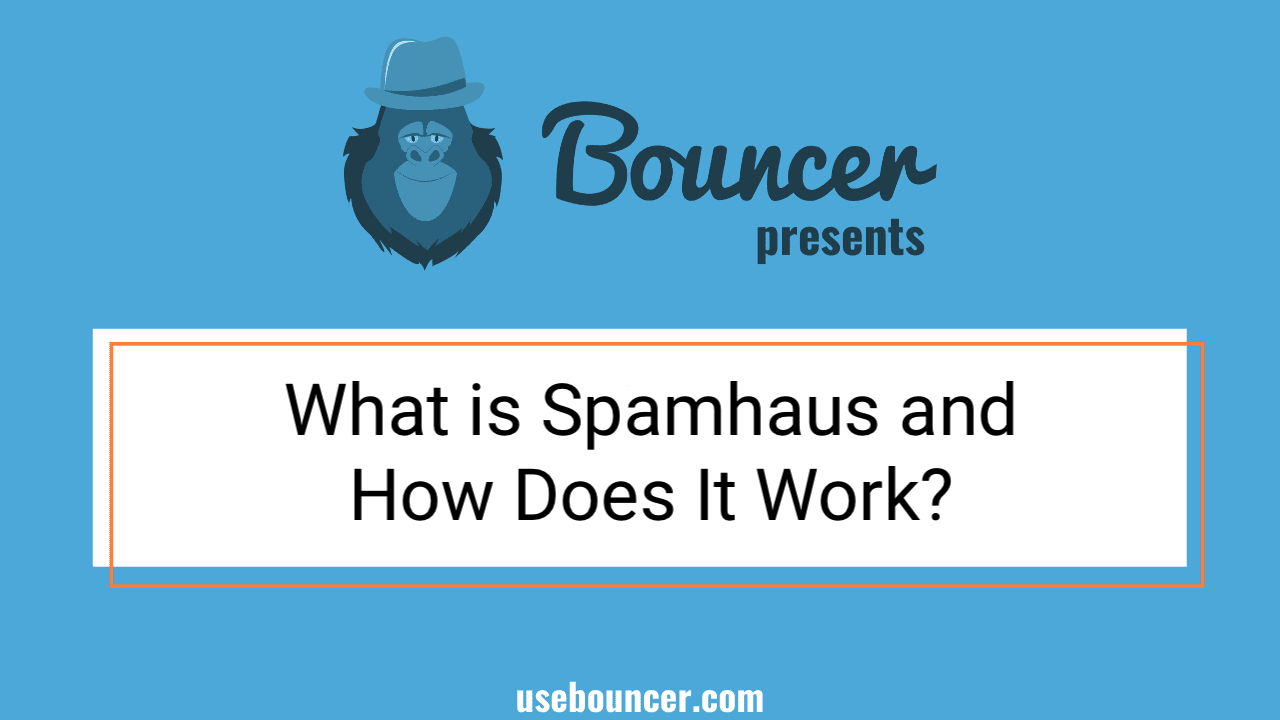 Vad är Spamhaus och hur fungerar det?